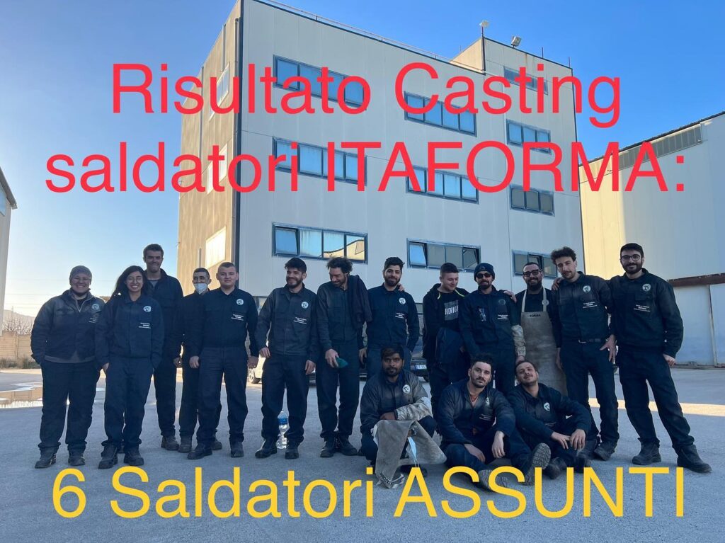 ITAFORMA - Corsi di Saldatura Metalmeccanica | 6 Corsisti ITAFORMA assunti in 1 giorno Saldatori assunti | Scuola ItaForma | Corso Saldatura