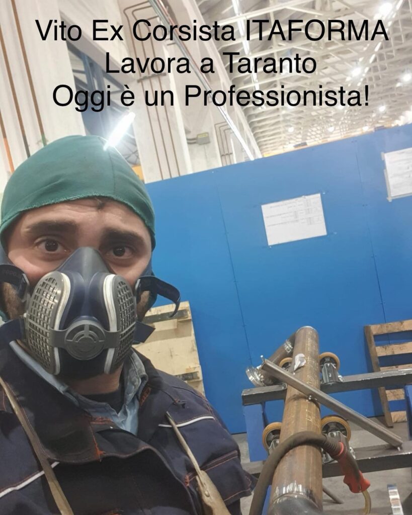 ITAFORMA - Corsi di Saldatura Metalmeccanica | Vito da Taranto Saldatore Assunto | Scuola ItaForma | Corso Saldatura