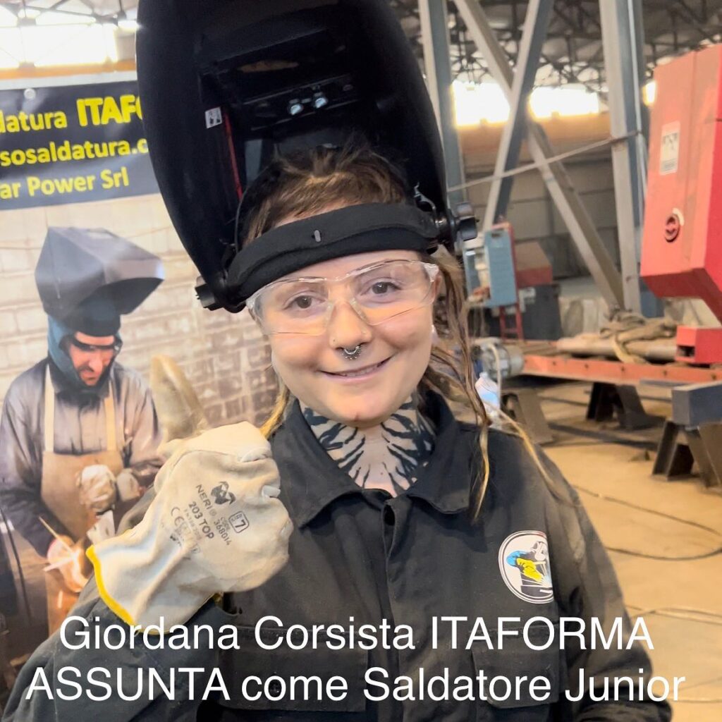 ITAFORMA - Corsi di Saldatura Metalmeccanica | Giordana Saldatore donna Corsista Itaforma assunto | Scuola ItaForma | Corso Saldatura