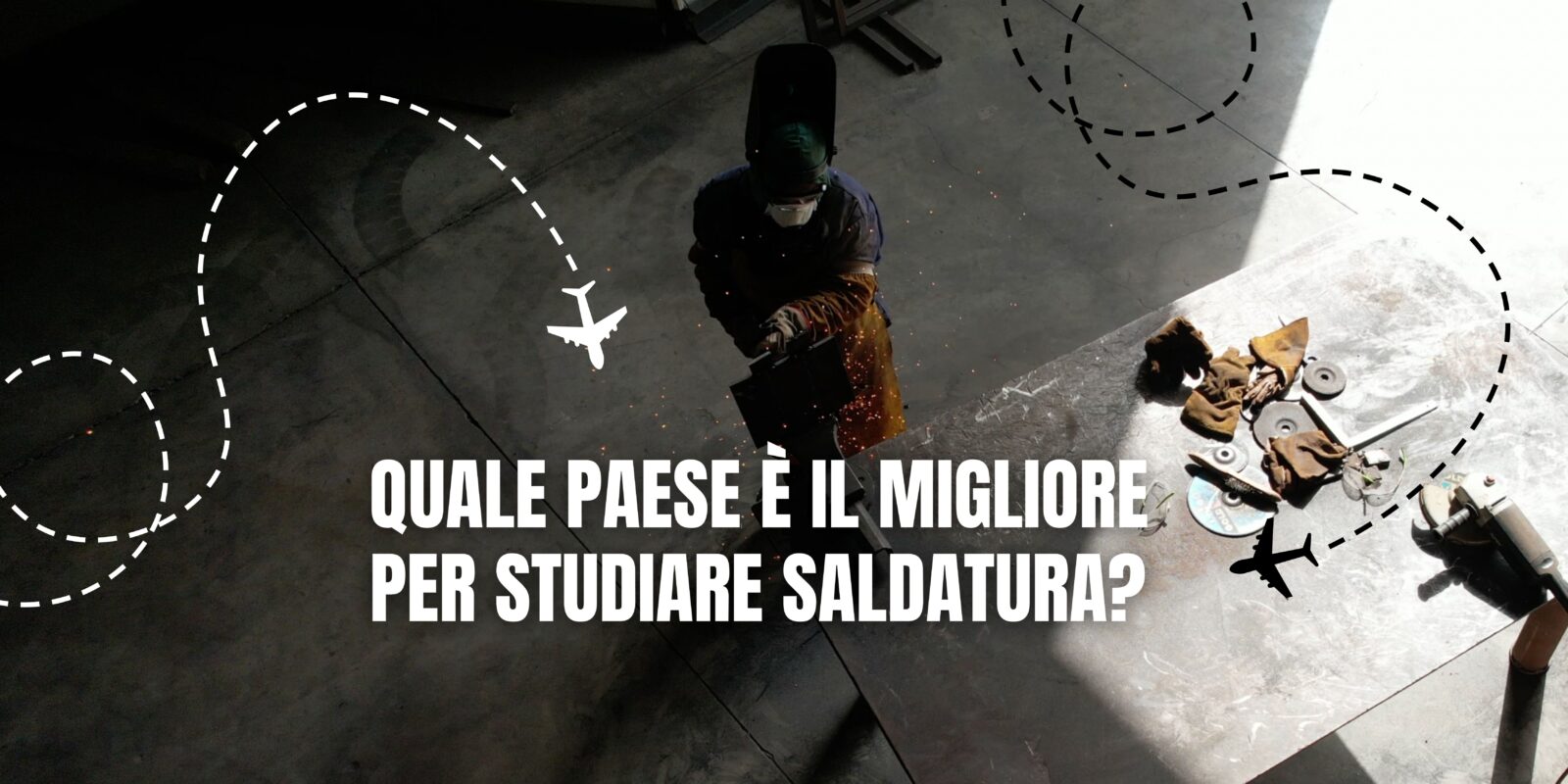 Quale Paese è il Migliore per Studiare Saldatura?