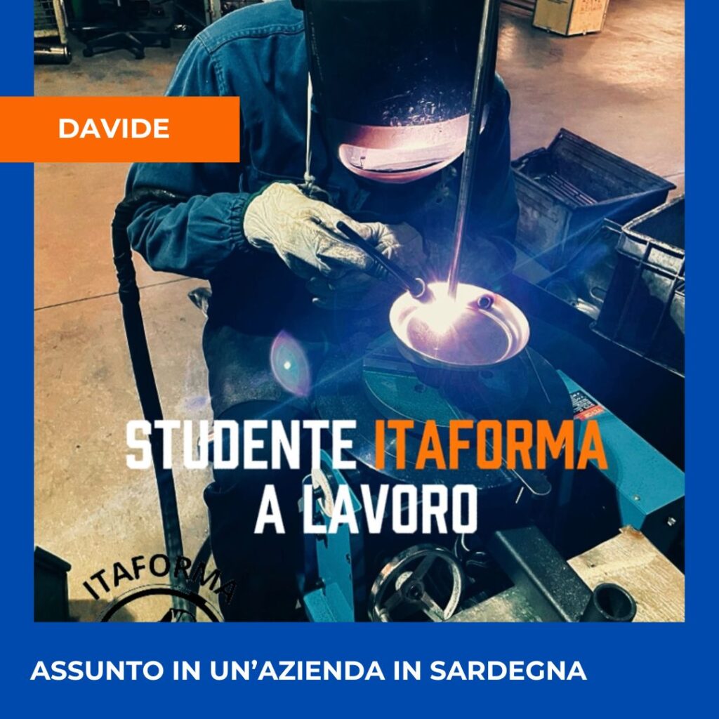 ITAFORMA - Corsi di Saldatura Metalmeccanica | Davide Saldatori assunti Itaforma | Scuola ItaForma | Corso Saldatura