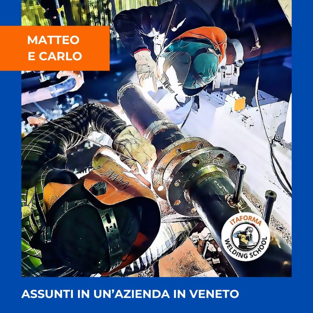 ITAFORMA - Corsi di Saldatura Metalmeccanica | Matteo e cARLO Saldatori assunti Itaforma | Scuola ItaForma | Corso Saldatura