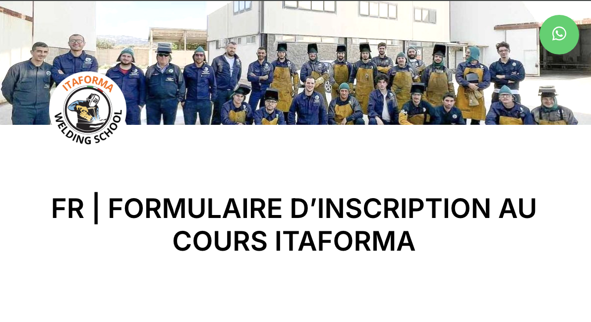 ITAFORMA - Corsi di Saldatura Metalmeccanica | FR FORMULAIRE DINSCRIPTION AU COURS ITAFORMA | Scuola ItaForma | Corso Saldatura